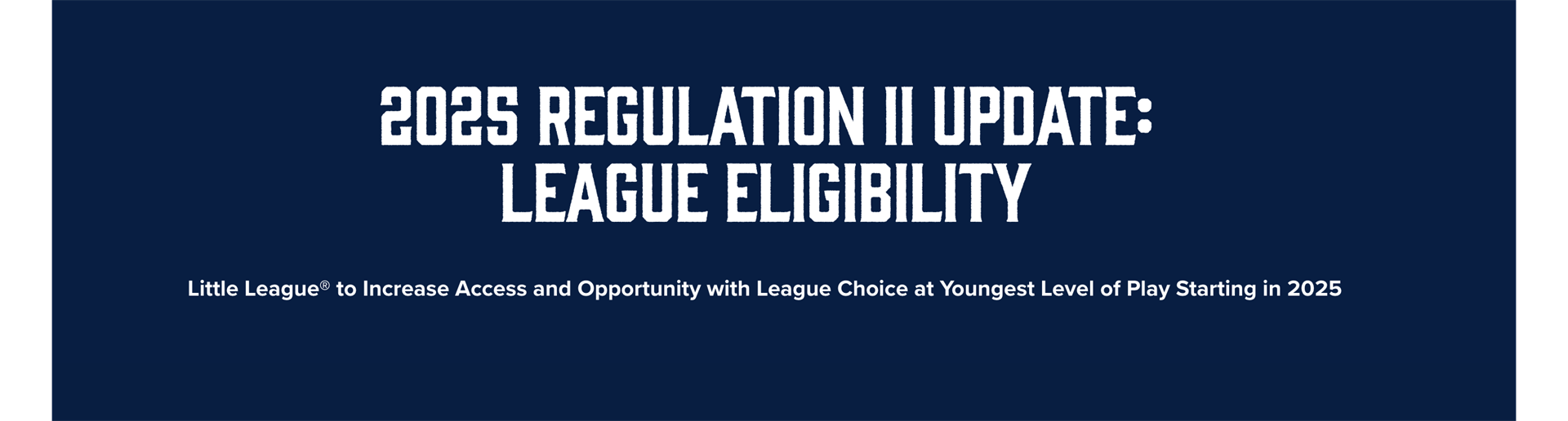 2025 Regulation II Update: League Eligibility